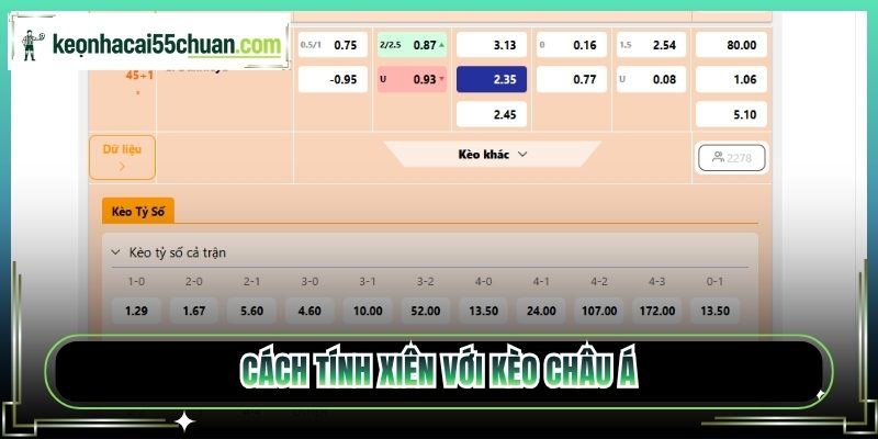 Cách tính xiên với kèo châu Á